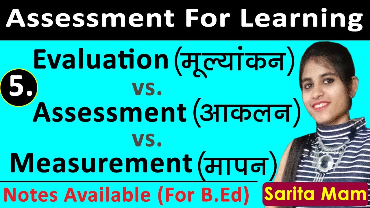 Difference Between Assessment Measurement And Evaluation Bed Notes