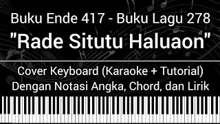 BE 417 - Rade Situtu Haluaon (Not Angka Chord Lirik) Cover Keyboard (Karaoke Tutorial) Buku Ende 417