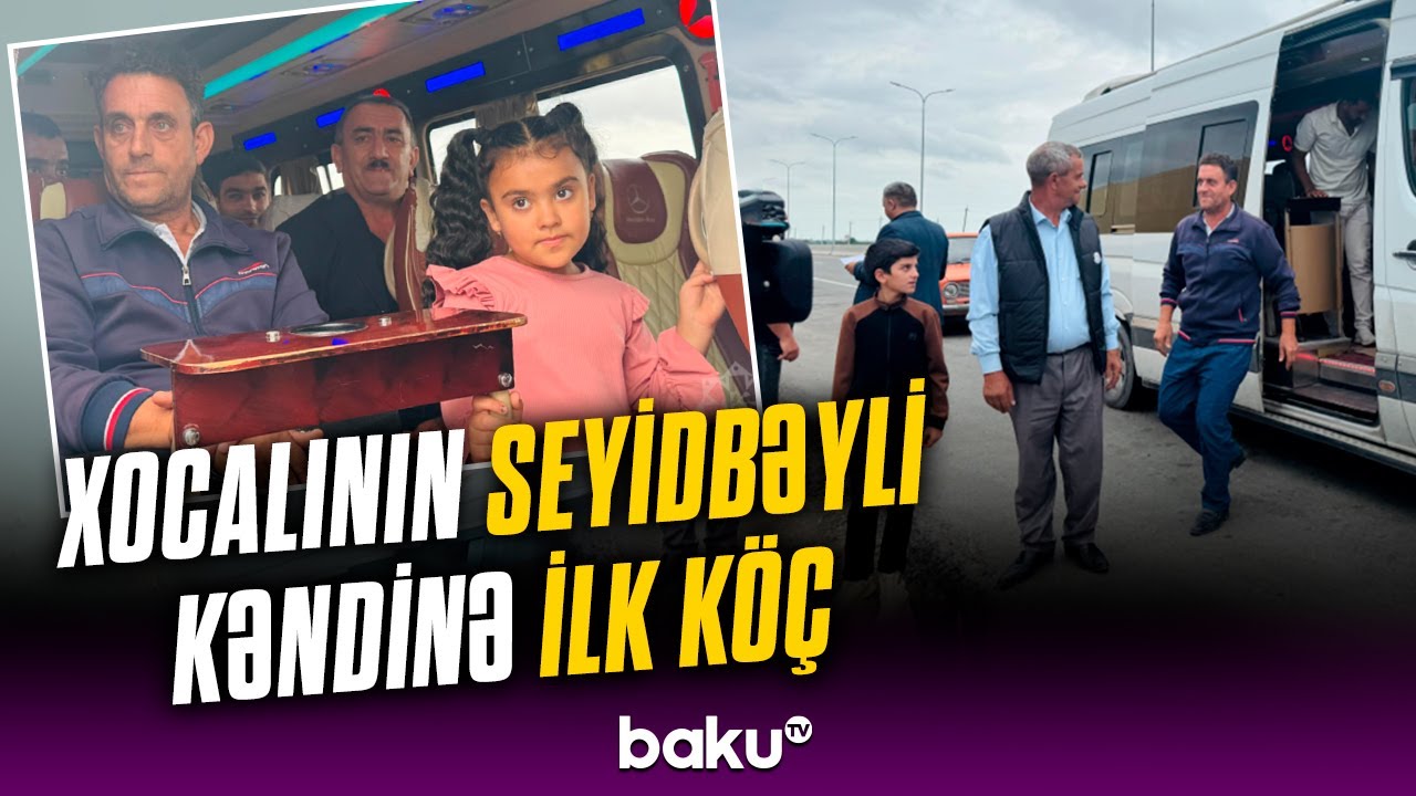 Xocalının Seyidbəyli kəndinə yola salınan ilk köç ünvanına çatdı