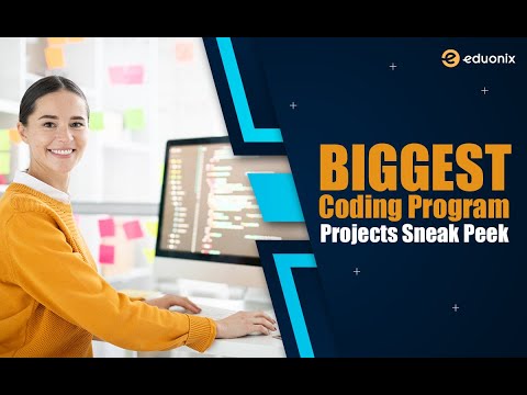 Biggest Coding Program - Projects Sneak Peek | Eduonix