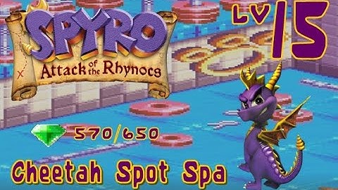 Spyro: Attack of the Rhynocs - Level 15: Cheetah Spot Spa