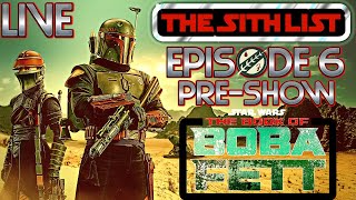 The Book of Boba Fett Chapter 6 LIVE Pre-Show | Episode 6 Preview