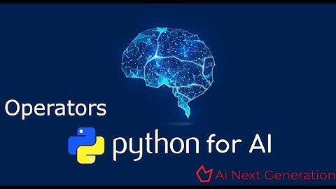 Python for AI/ML 4: Python Operators