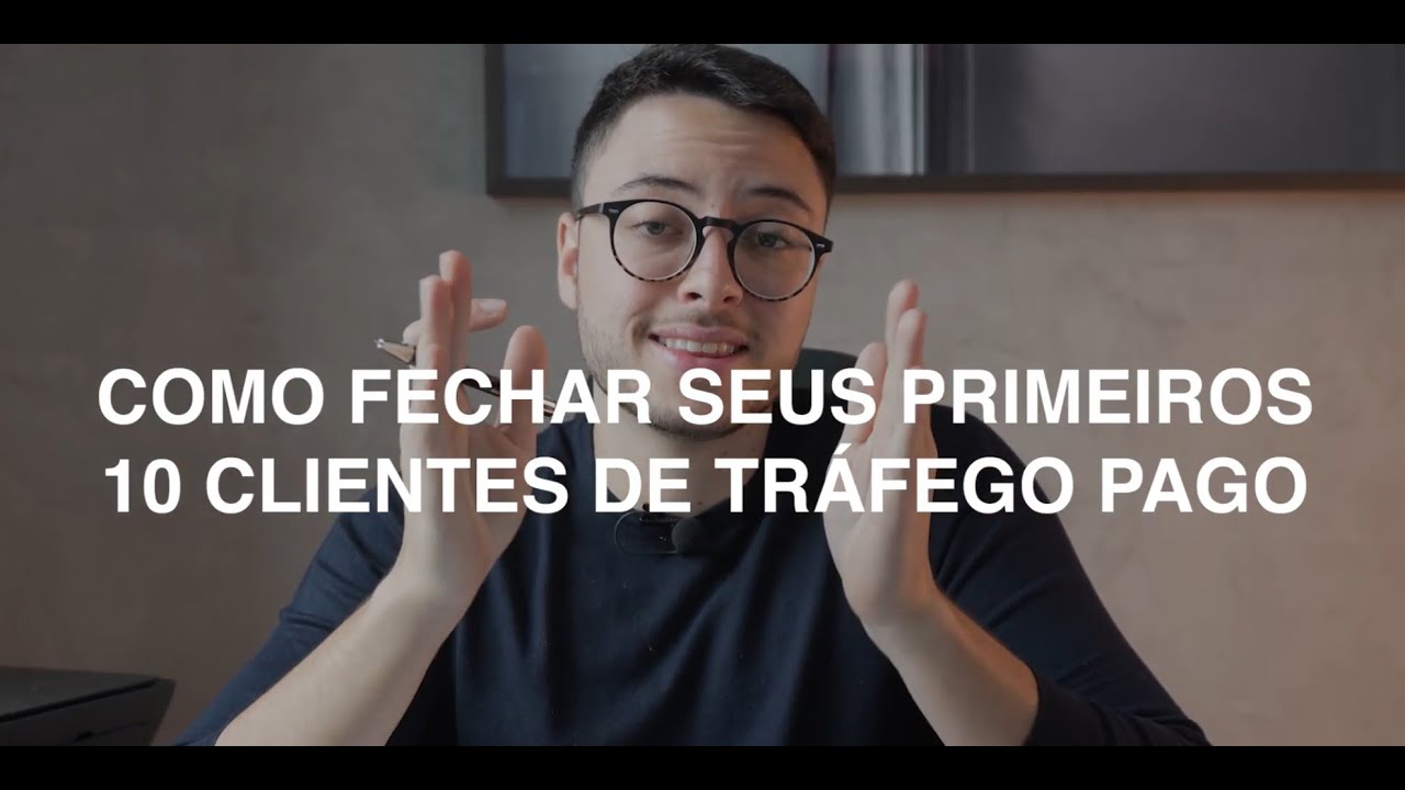 COMO fechar 10 clientes de TRÁFEGO PAGO de forma RÁPIDA!