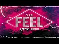 Curbi - Feel (RafCio Bootleg) 2020 + DOWNLOAD