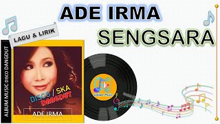 Lagu Lirik - SENGSARA - ADE IRMA
