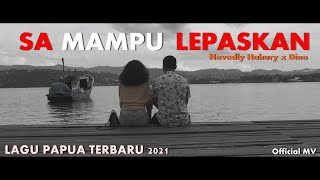 Lagu Papua Terbaru 2021 Biking Baper/Sa Mampu Lepaskan by Novedly Hahury x Dino(Official MV)