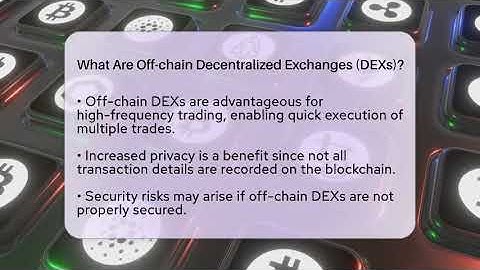 What Are Off-chain Decentralized Exchanges (DEXs)? - CryptoBasics360.com