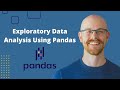 Exploratory Data Analysis in Pandas | Python Pandas Tutorials