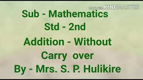 Std - 2nd   Sub - Maths ( Semi )  14. Addition - Without carry over - Part One