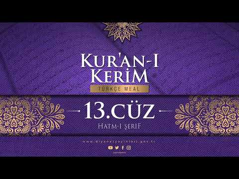 KUR'AN-I KERİM MEALİ - 13.CÜZ
