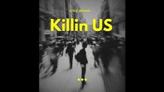 killin US - Otile Brown (  Audio)