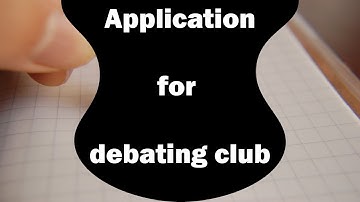 How to write an application for establishment of Debating Club | English