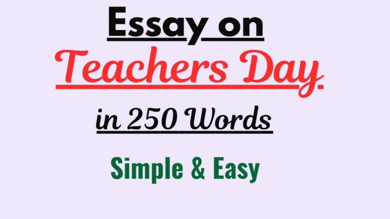 Essay on Teachers Day in 250 Words in English | Short Essay Paragraph ...