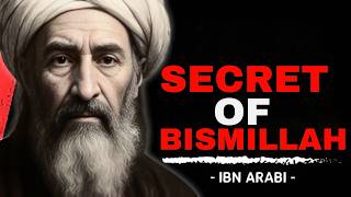 Ibn Arabi Found the Hidden Meaning of Bismillah… Then Wept for Days | Deep Islamic Motivation