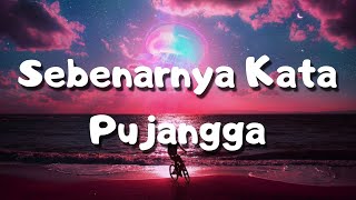 Sebenarnya Kata Pujangga - Iklim ( Lyrics )