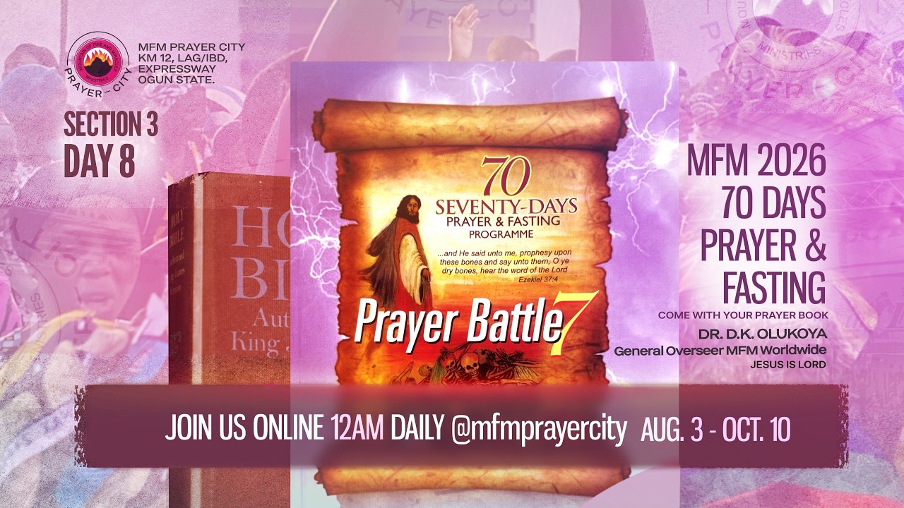 SECTION 3 DAY 8 | 70 DAYS FASTING & PRAYER PROGRAMME | DR. D.K.
