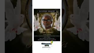 Ivan Charles | Funeral Announcement #ObituariesSVG #Obituaries #SVG