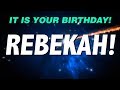 HAPPY BIRTHDAY REBEKAH! This is your gift.