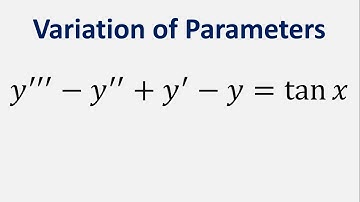Third Order Differential Equation Variation of Parameters: y