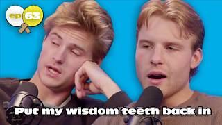 Put my wisdom teeth back in