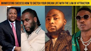 Manifesting Success How to Sketch Your Dream Life with the Law of Attraction