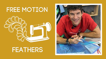 Free Motion Quilting Skills and Drills:  Feathers