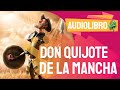 ✅ Don Quijote dela Mancha Audiolibro Completo con Voz Humana por capítulos PARTE 1