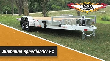 H&H Trailer Aluminum SpeedLoader® EX Features
