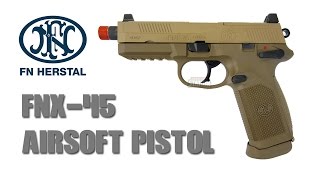 FN Herstal FNX-45 Airsoft Pistol Overview - YouTube