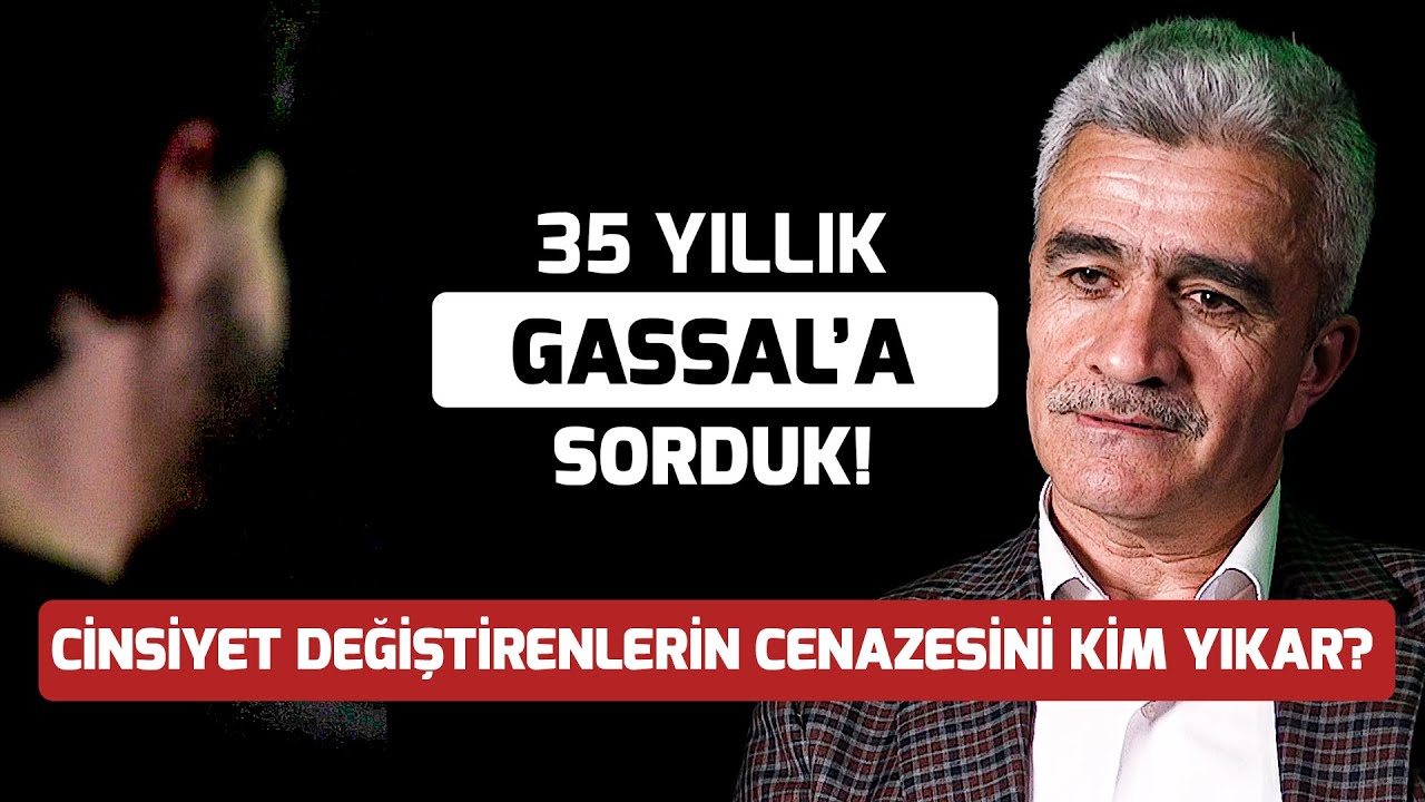 ⁣35 Yıldır Cenaze Yıkayan Gassala Sorduk! Cinsiyet Değiştirenlerin Cenazesini Kim Yıkar? Sözler Köşkü