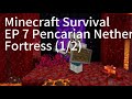 Minecraft Survival EP 7 Pencarian Nether fortress  (1/2)