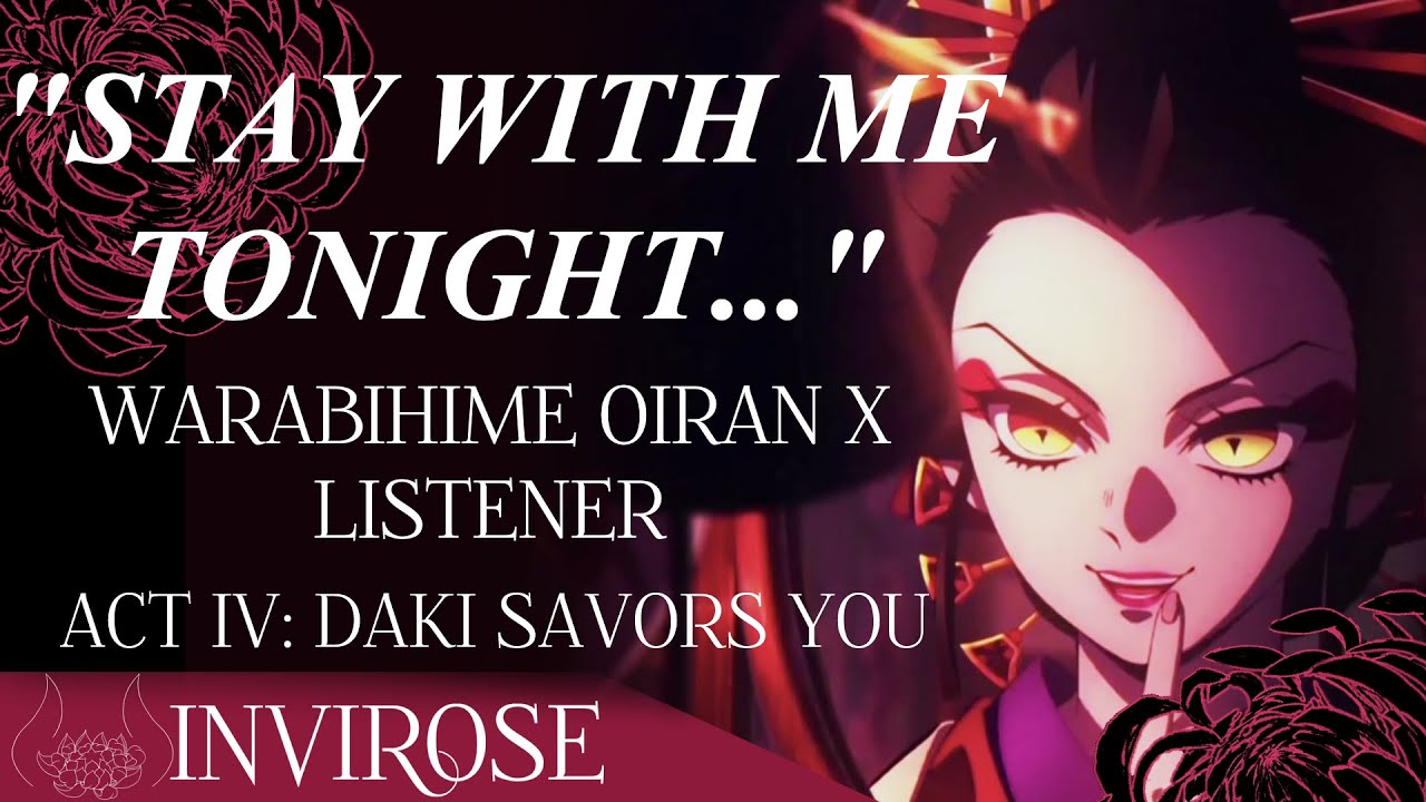 [Demon Slayer Daki] Daki Savors You [Daki x Listener]