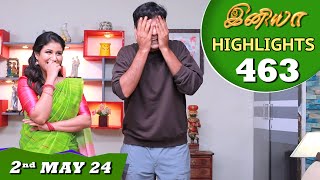 Iniya Serial | EP 463 Highlights | 2nd May 2024 | Alya Manasa | Rishi | Saregama TV Shows Tamil