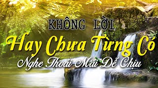 Nhạc Không Lời Hay Chưa Từng Có, Hòa Tấu Guitar Saxophone Nhẹ Nhàng Cực Êm Tai Nghe Rất Thoải Mái