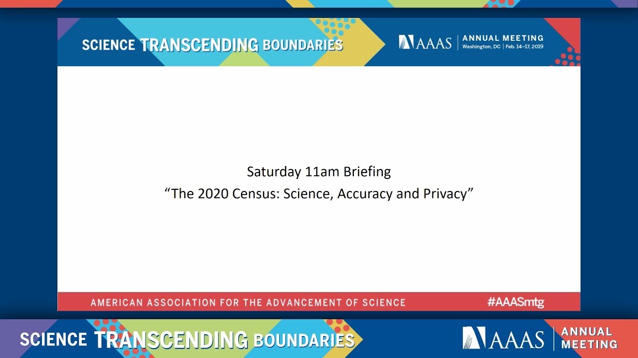 The 2020 Census: Science, Accuracy and Privacy - YouTube