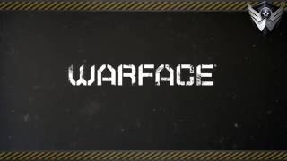 Warface - Интро (Intro)