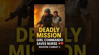 Girl Commando Saves Nurse in Warzone 💥❤️ | Modern Combat 5#shorts