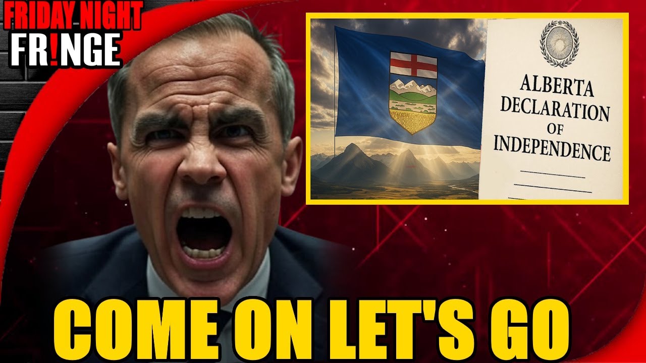 🔴 Alberta Independence SURGES while Carney CRUMBLES - Friday Night Fringe