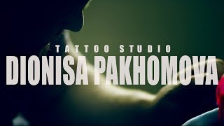 Tattoo Studio Dionisa Pakhomova (Sidis Prod.)