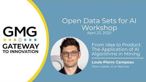 GMG Workshop | From idea to product: The application of AI algorithms in mining