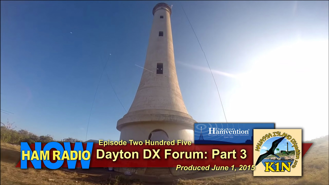 HRN 205: Dayton DX Forum Part 3 - K1N Navassa on HamRadioNow