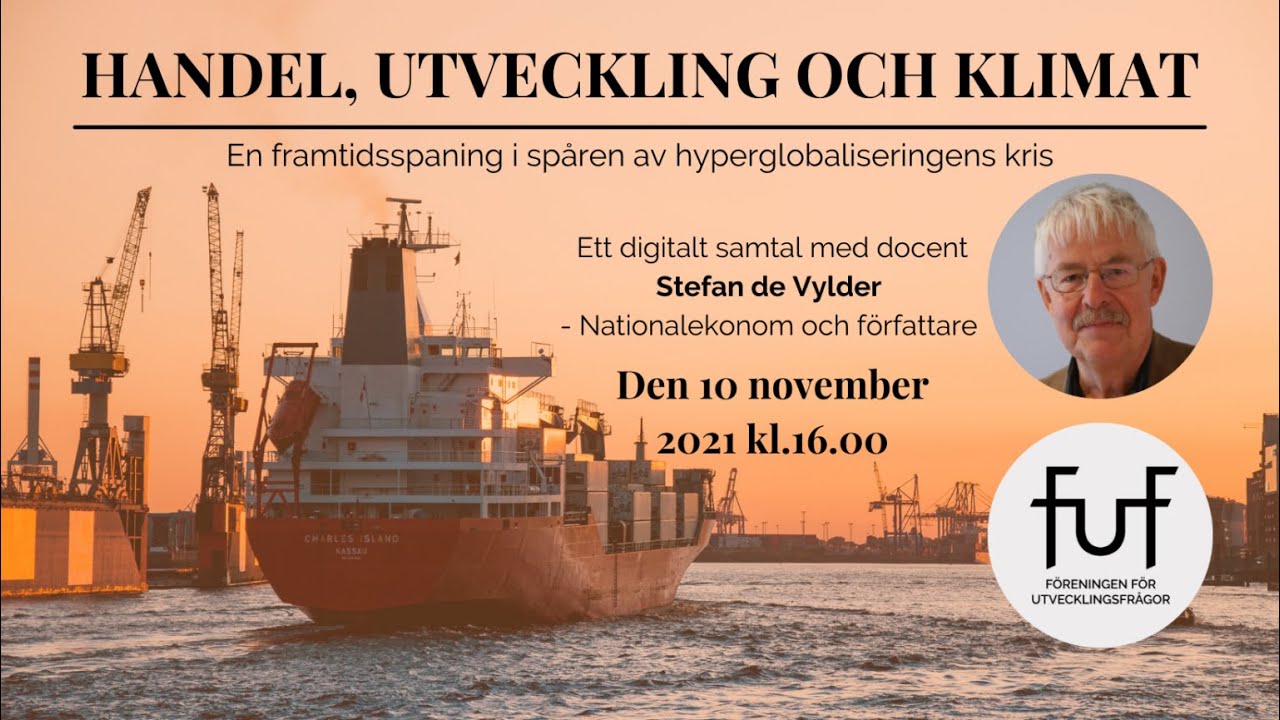 Handel, utveckling och klimat - En framtidsspaning i hyperglobaliseringens kris