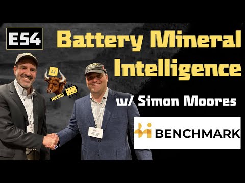 E54: Battery Minerals Intelligence. Benchmark's Simon Moores