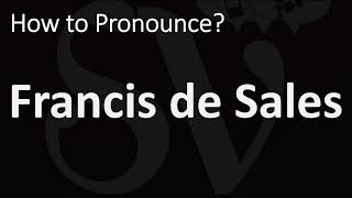 How to Pronounce Francis de Sales (CORRECTLY) screenshot 4