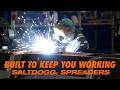 Built To Keep You Working: SaltDogg Spreaders