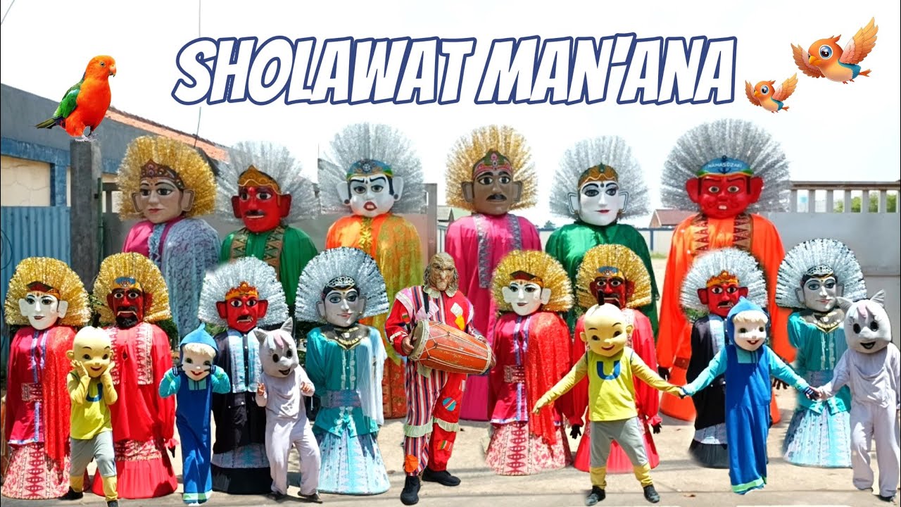 SHOLAWAT MERDU MAN'ANA VERSI ONDEL ONDEL BETAWI