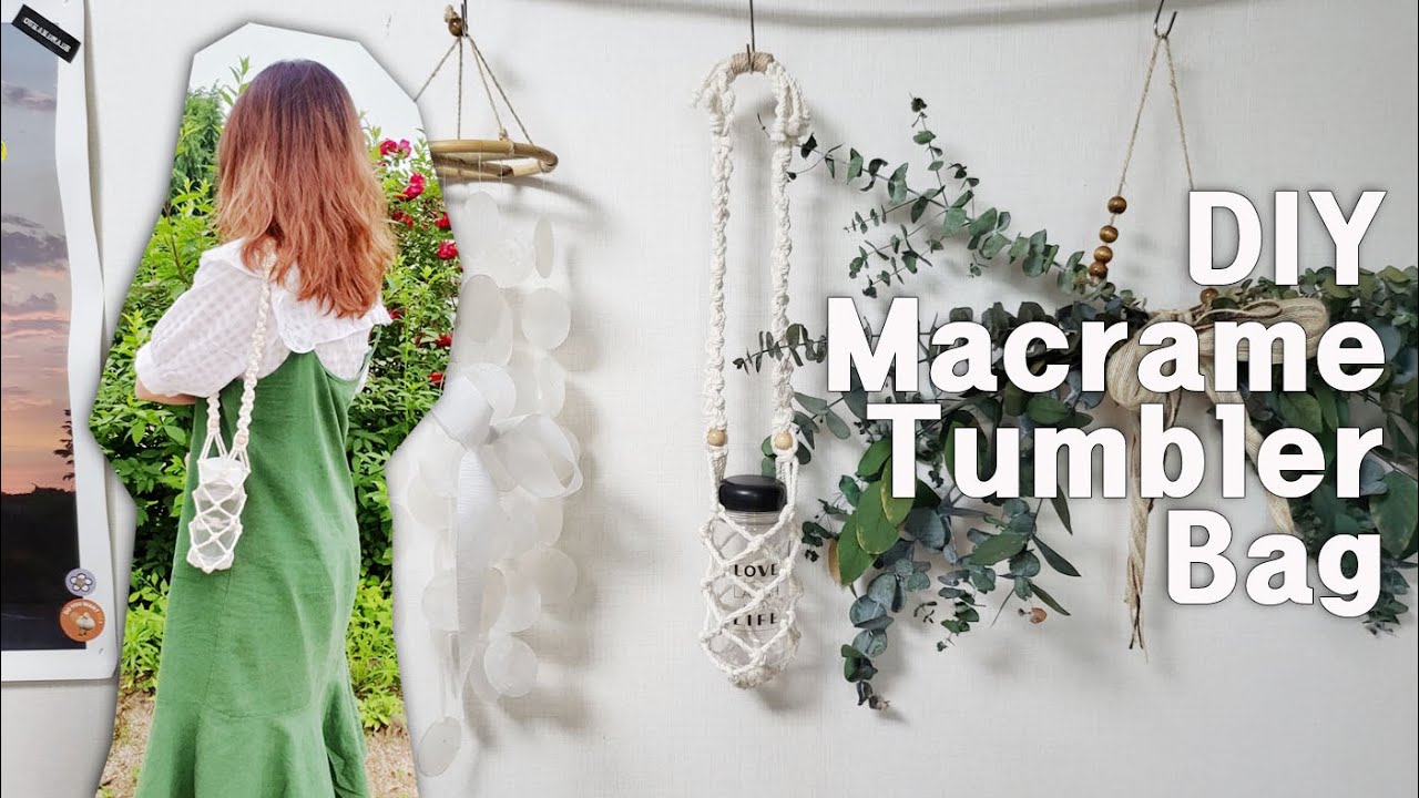 마크라메 텀블러 백 보틀 가방 만들기 DIY MACRAME TUMBLER BAG YouTube
