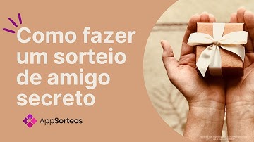 Como criar um sorteio de Amigo Secreto
