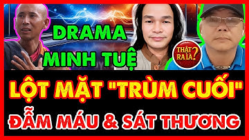 🔴 BẢN CÁO TRẠNG: MINH TUỆ "HIỆN NGUYÊN HÌNH" & CÚ LỪA VÔ THÙNG KHIẾN 4 NGƯỜI TÙ TỘI | THẬT RA LÀ